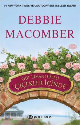 Debbie Macomber - Gül Limanı Oteli Çiçekler İçinde  webcanavari.net.jpg