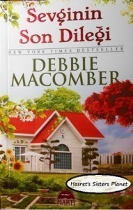 Debbie Macomber - Sevginin Son Dileği.jpg