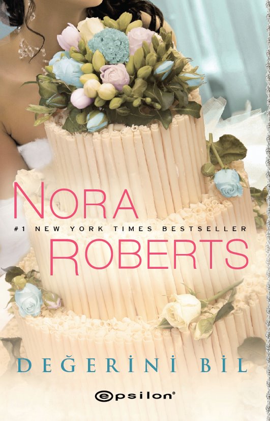Nora Roberts - Değerini Bil.jpg
