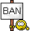 :ban:
